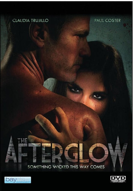 The Afterglow (Paul Coster Claudia Trujillo Sarah Ann Shaw) New DVD Presale