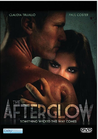 The Afterglow (Paul Coster Claudia Trujillo Sarah Ann Shaw) New DVD Presale
