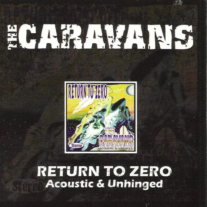 The Caravans Return To Zero New CD Presale