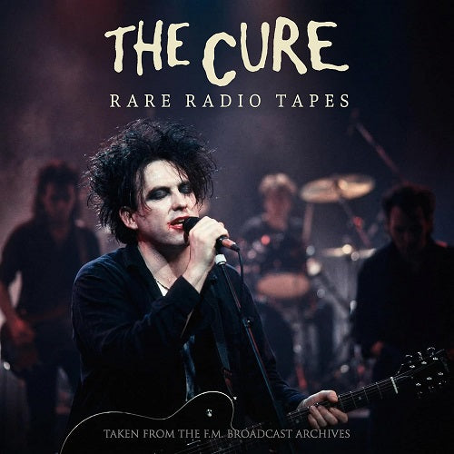 The Cure Rare Radio Tapes New CD Presale