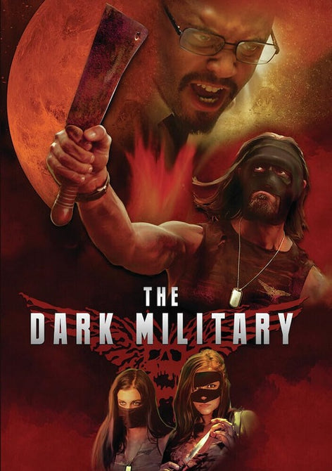 The Dark Military (Alex Vincent R. Marcus Taylor Loren W. Lepre) New DVD