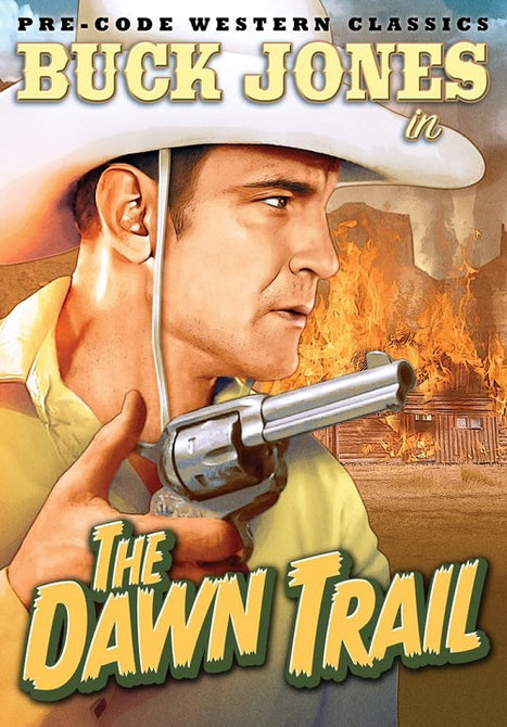 The Dawn Trail (Buck Jones Miriam Seegar Charles Morton) New DVD Presale
