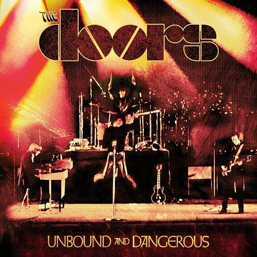 The Doors Unbound And Dangerous & New CD Presale