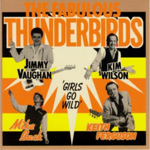 The Fabulous Thunderbirds Girls Go Wild New CD Presale