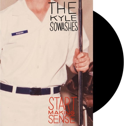 The Kyle Sowashes Start Making Sense New CD Presale