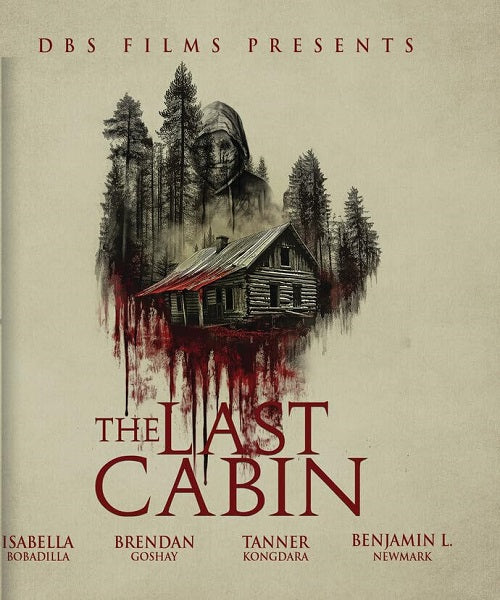 The Last Cabin (Brendan Goshay Tatum Bates) New Blu-ray Presale