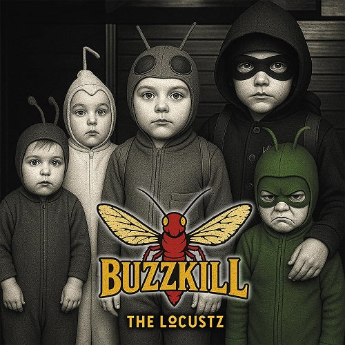The Locustz Buzzkill New CD Presale