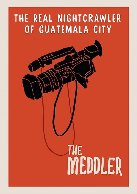 The Meddler The Real Nightcrawler Of Guatemala City (German Cabrera) New DVD