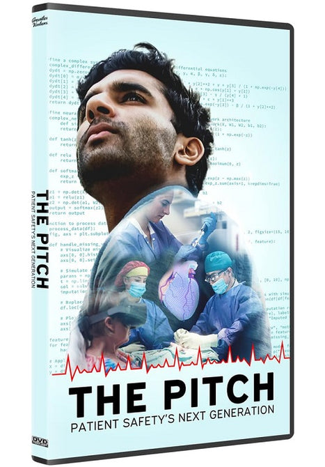 The Pitch Patient Safety's Next Generation (Reetam Ganguli) Safetys New DVD