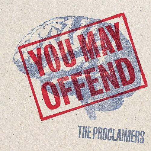 The Proclaimers You May Offend New CD Presale