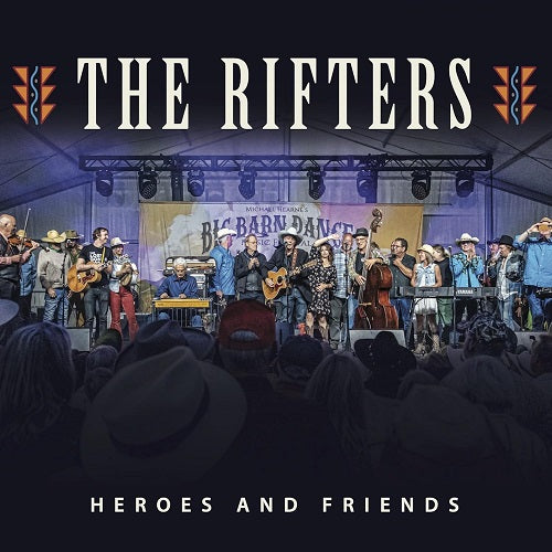 The Rifters Heroes and Friends & New CD Presale