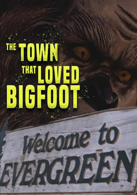 The Town That Loved Bigfoot (Bobby Hamilton Lee Peacock) New DVD