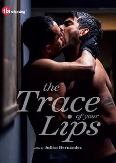 The Trace Of Your Lips (Diego Rios Andrade Mauro Gonzalez) New DVD