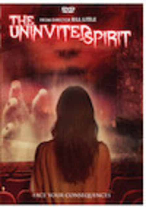 The Uninvited Spirit (Bill Little Barry Smith Aurora Lyon) New DVD Presale