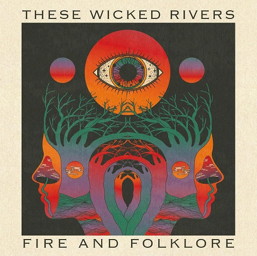 These Wicked Rivers Fire and Folklore & New CD Presale