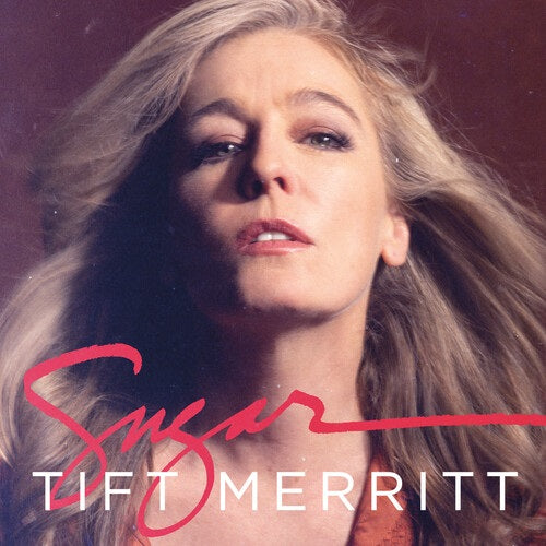 Tift Merritt Sugar New CD Presale