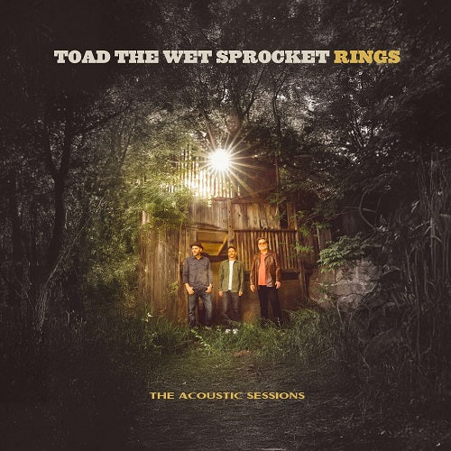 Toad the Wet Sprocket Rings The Acoustic Sessions New CD + Poster Presale