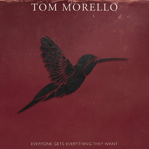 Tom Morello Everyone Gets Everything They Want New CD Presale