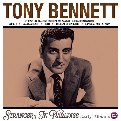 TONY BENNETT Stranger In Paradise Early Albums 1955-58 1955 58 New CD Presale