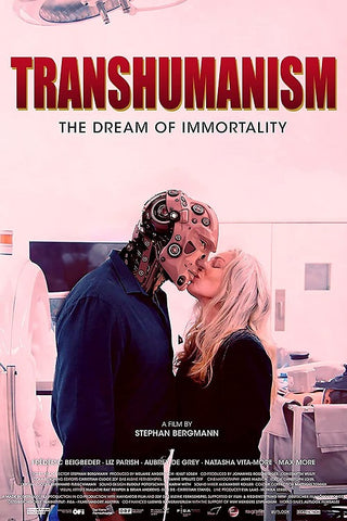 Transhumanism The Dream of Immortality New DVD