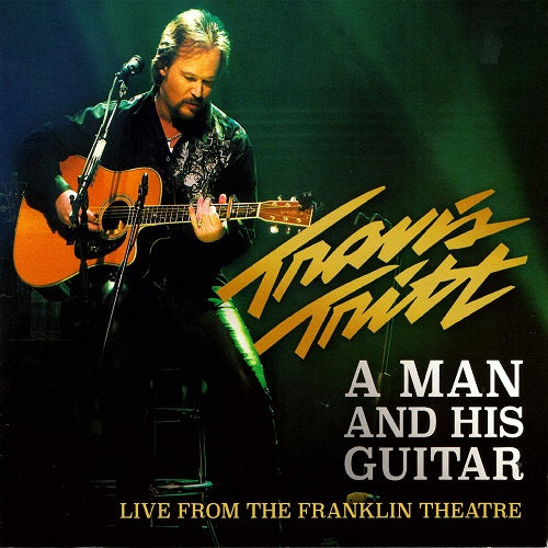 TRAVIS TRITT Man & His Guitar Franklin Theatre (Digi) And 3 Disc New CD