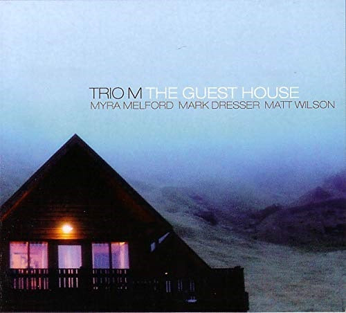 Trio M The Guest House New CD Presale