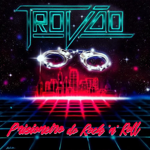 Trovao Prisioneiro Do Rock n Roll New CD Presale