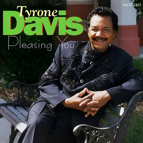 Tyrone Davis Pleasing You New CD Presale