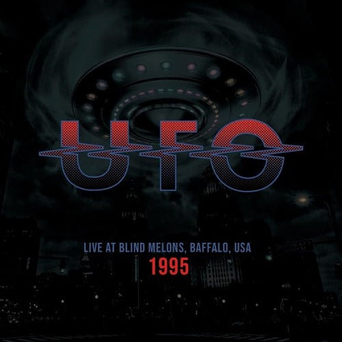 UFO Live Blind Melons Buffalo NY USA 11 September 1995 New CD Presale