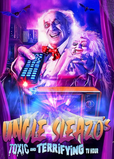 Uncle Sleazos Toxic And Terrifying TV Hour (Jameson Batt Jordan Hornst ...