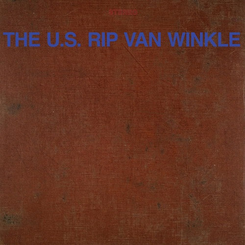 Us Rip Van Winkle Self Titled New CD Presale