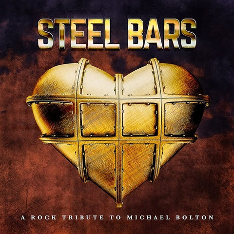 Various Artists Steel Bars A Rock Tribute To Michael Bolton New CD