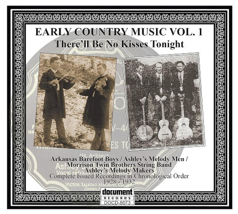 Various Artists Therell Be No Kisses Tonight Early Country Music Volume 1 CD