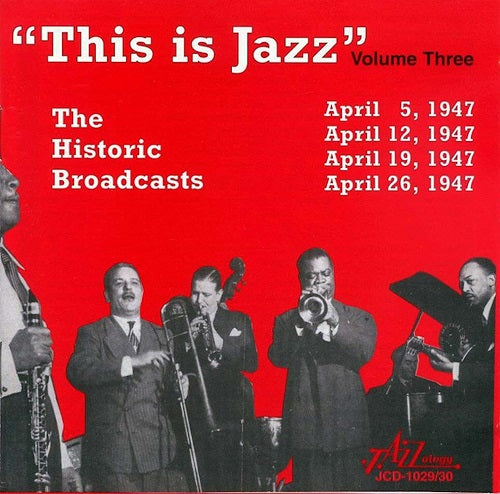 Various Artists This Is Jazz the Historic Broadcasts of Rudi Blesh Volume 3 CD