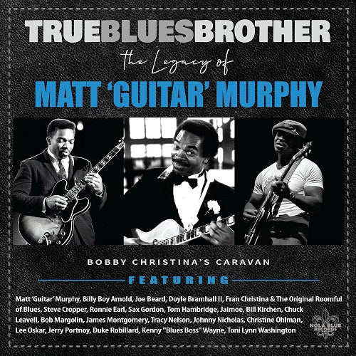 Various Artists True Blues Brother The Legacy Of Matt Guitar Murphy 2 Disc CD