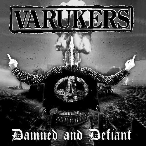 Varukers Damned and Defiant & New CD