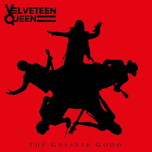 Velveteen Queen The Greater Good New CD Presale