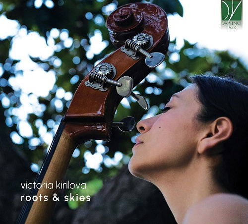 Victoria Kirilova Roots & Skies And New CD Presale