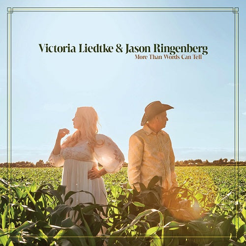 Victoria Liedtke and Jason Ringenberg More Than Words Can Tell & New CD