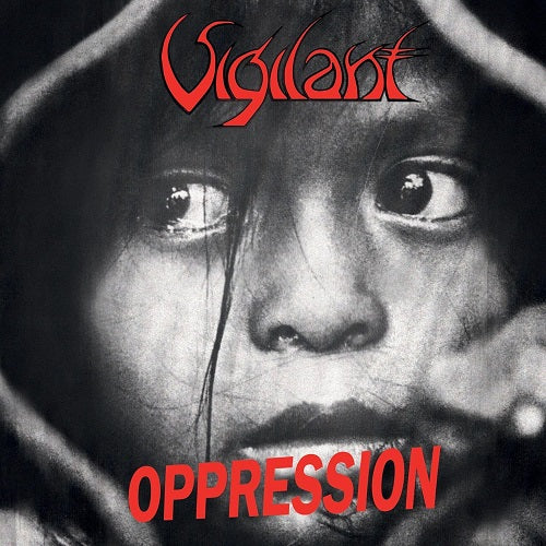 Vigilant Oppression New CD