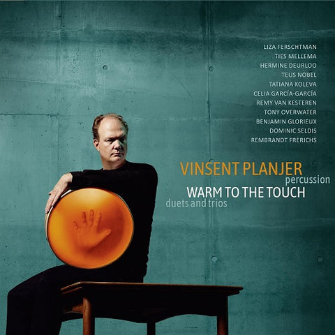 Vinsent Planjer Warm to the Touch New CD