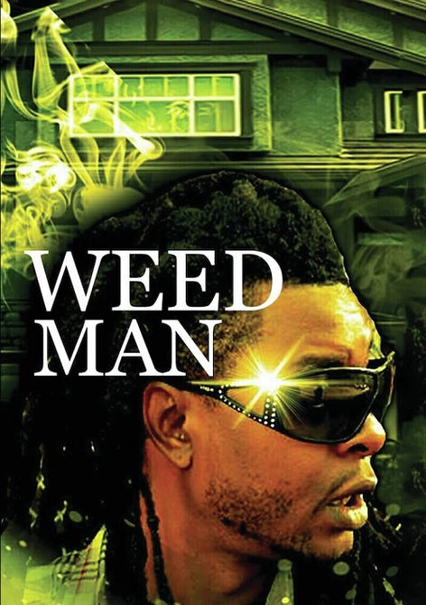 Weed Man (Villa Mane Curtis Franklin Big Mook Zaytoven) New DVD