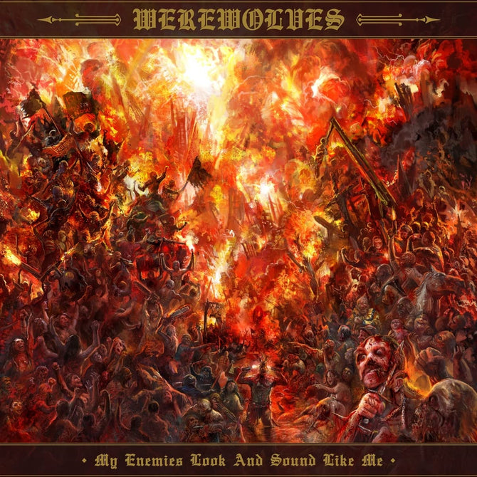 Werewolves My Enemies Look And Sound Like Me & New CD