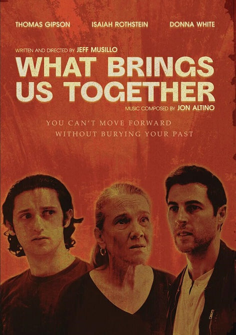 What Brings Us Together (Thomas Gipson Denise Reed Isaiah Rothstein) New DVD