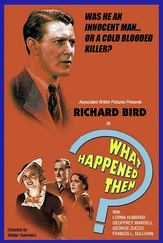 What Happened Then (Richard Bird George Zucco Lorna Hubbard) New DVD