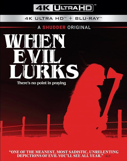 When Evil Lurks (Ezequiel Rodriguez) New 4K Ultra HD Blu-ray Presale
