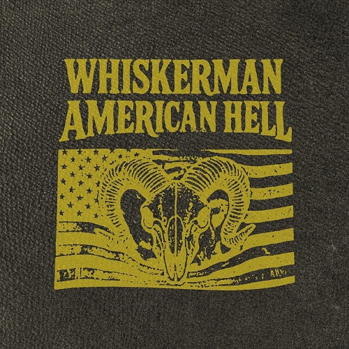 Whiskerman American Hell New CD Presale