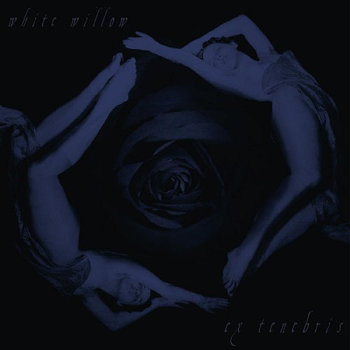 White Willow White Willow Ex tenebris New CD