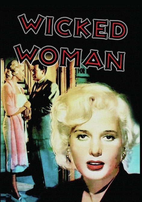 Wicked Woman (Beverly Michaels Richard Egan Robert Osterloh) New DVD Presale