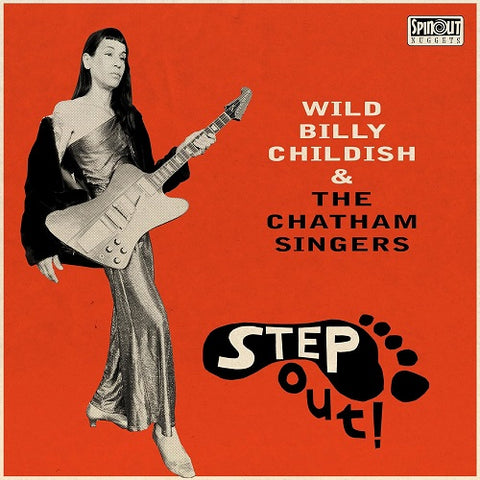 WILD BILLY CHILDISH & THE CHATHAM SINGERS Step Out And New CD